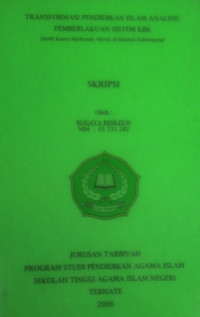 TRANSFORMASI PENDIDIKAN ISLAM ANALISIS PEMBERLAKUAN SISTEM KBK