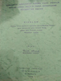 PENGARUH PENDIDIKAN AGAMA PADA REMAJA MASJID NURUL IMAN DI DESA SANGKUANG KECAMATAN BACAN