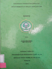 PENTINGNYA PENDEKATAN PSIKOLOGI UNTUK MEMBENTUK AKHLAK ANAK USIA DINI