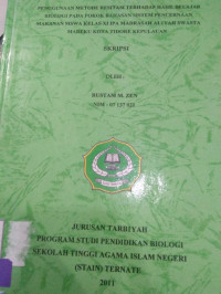 PENGGUNAAN METODE RESITASI TERHADAP HASIL BELAJAR BIOLOGI PADA POKOK BAHASA SISTEM PENCERNAAN MAKANAN SISWA KELAS XI IPA MADRASA ALIYAH SWASTA MAREKU KOTA TIDORE KEPULAUAN