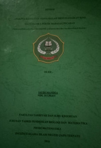 ANALISIS KESULITAN SISWA DALAM MENEYELESAIKAN SOAL MATEMATIKA POKOK BAHASAN PENCAHAN (SUATU PENELITIAN PADA SISWA KELAS VIII SMP AL-KHAIRAAT BERE-BERE KEC. MARUT KAB. P. MORTAI)