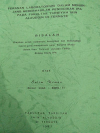 PERANAN LABORATORIUM DALAM MENUNJANG KEBERHASILAN PENDIDIKAN IPA PADA FALKULTAS TARBIYAH IAIN ALAUDDIN DI TERNATE