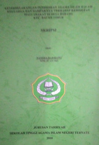 KETERBELAKANGAN PENDIDIKAN AGAMA ISLAM DALAM KELUARGA DAN DAMPAKNYA TERHADAP KEHIDUPAN MASARAKAT DI DESA BABANG KEC. BACAN TIMUR