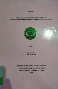 OPTIMALISASI PENGELOLAAN ZAKAT DALAM PENANGGULANGAN KEMISKINAN OLEH BAZNAS KOTA TERNATE