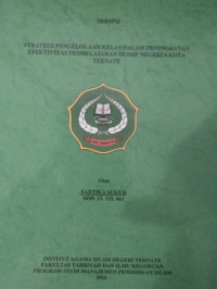 STRATEGI PENGELOLAAN KELAS DALAM PENINGKATAN EFEKTIVITAS PEMBELAJARAN DI SMP NEGERI 6 KOTA TERNATE