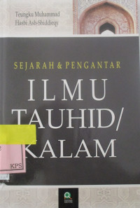 SEJARAH DAN PENGANTAR ILMU TAUHID/KALAM