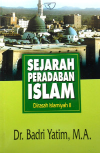 SEJARAH PERADABAN ISLAM 