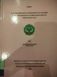 DAMPAK KEBERADAAN INDOMARET DAN ALFAMIDI TERHADAP PENDAPATAN UMKM DI KECAMATAN TERNATE SELATAN