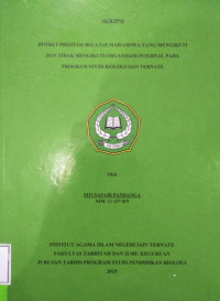 POTRET PRESTASI BELAJAR MAHASISWA YANG MENGIKUTI DAN TINDAKAN MENGIKUTI ORGANISASI INTERNAL PADA PROGRAM STUDI BIOLOGI IAIN TERNATE