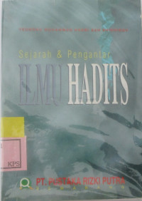 SEJARAH DAN PENGANTAR ILMU HADITS