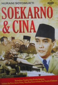 SOEKARNO & CINA