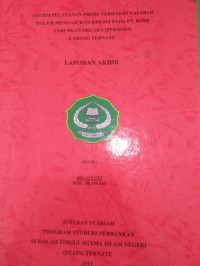 SISTEM PELAYANAN PRIMA TERHADAP NASABAH DALAM MENGAJUKAN KREDIT PADA PT. BANK TABUNGAN NEGARA (PERSERO) CABANG TERNATE