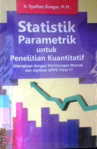 Statistik Parametrik Untuk Penelitian Kuantitatif