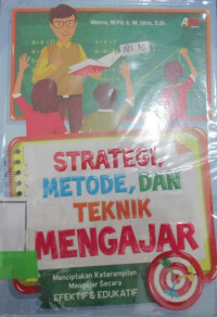 STRATEGI ,METODE DAN TEKNIK MENGAJAR