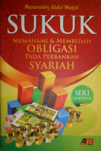 SUKUK: MEMAHAMI DAN MEMBEDAH OBLIGASI PADA PERBANKAN SYARI'AH