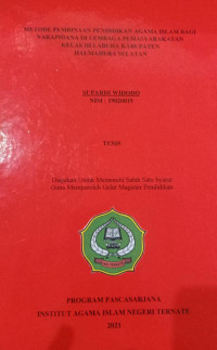 METODE PEMBINAAN PENDIDIDKAN AGAMA ISLAM BAGI NARA PINADA DI LEMBAGA PERMASYARAKATAN KELAS III LABUHA KABUPATEN HALMAHERA SELATAN