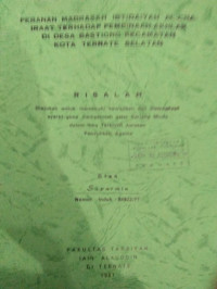 PERANAN MADRASAH IBTIDAIYAH AL-CHAIRAAT TERHADAP PEMBINAAN AKHLAK DI DESA BASTIONG KECAMATAN KOTA TERNATE SELATAN