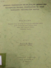 URGENSI PENDIDIKAN ISLAM DALAM MENGATASI KEHAMILAN DI LUAR PERNIKAHAN DI DESA GURUAPIN KECAMATAN KAYOA