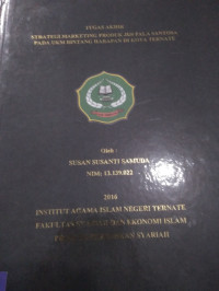 STRATEGI MARKETING PRODUK JUS PALA SANTOSA PADA UKM BINTANG HARAPAN DI KOTA TERNATE