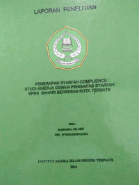 PENERAPAN SYARI'AH COMPLIENCE: STUDI KINERJA DEWAN PENGAWAS SYARI'AH BPRS BAHARI BERKESAN KOTA TERNATE