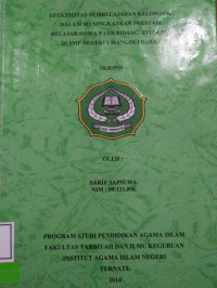 EFEKTIFITAS PEMBELAJARAN KELOMPOK DALAM MENINGKATKAN PRESTASI BELAJAR SISWA PADA BISANG STUDI PAI DI SMP NEGERI 1 MANGOLI BARAT