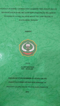 PENERAPAN MODEL COOPERATIVE LEARNING TIPE JIGSAW DALAM MENINGKATKAN HASIL BELAJAR SISWA PADA MATA PELAJARAN PENDIDIKAN AGAMA ISLAM DI KELAS VIII C SMP NEGERI 2 HALMAHERA TENGAH