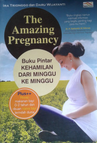 THE AMAZING PREGNANCY