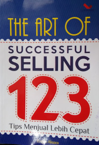 THE ART OF  SUCCESSFUL SELLING 123 TIPS MENJUAL LEBIH CEPAT