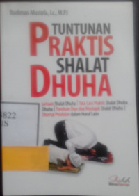 TUNTUNAN PRAKTIS SHALAT DUHA