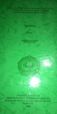 STUDI VEGETASI HUTAN MANGROVE DI PANTAI SIMAU KECAMATAN GALELA TIMUR KABUPATEN HALMAHERA UTARA