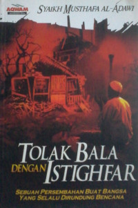 TOLAK BALA DENGAN ISTIGHFAR