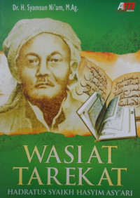 WASIAT TAREKAT HADRATUS SYAIKH HASYIM ASY'ARY