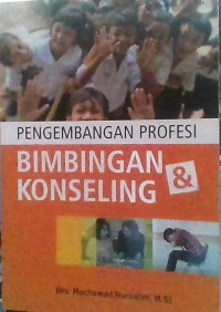 PENGEMBANGAN PROFESI BIMBINGAN DAN KONSELING