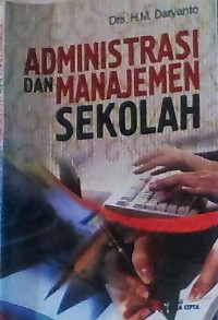 ADMINISTRASI DAN MANAJEMEN SEKOLAH