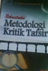 REKONSTRUKSI METODOLOGI KRITIK TAFSIR