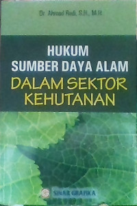 HUKUM SUMBER DAYA ALAM DALAM SEKTOR KEHUTANAN