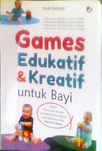 GAMES EDUKATIF DAN KREATIF UNTUK BAYI