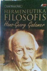 HERMENEUTIKA FILOSOFIS : HANS GEORG GADAMER