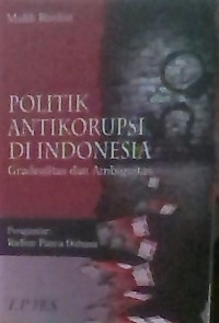 POLITIK ANTI KORUPSI DI INDONESIA