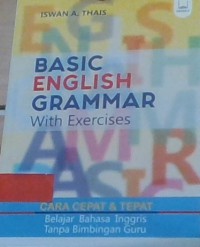 BASIC ENGLISH GRAMMAR WITH EXERCISES