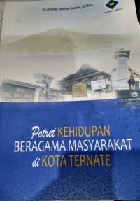 POTRET KEHIDUPAN BERAGAMA MASYARAKAT DI KOTA TERNATE