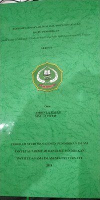 PARTISIPASI MASYARAKAT DALAM PENINGKATAN MUTU PENDIDIKAN (studi kasus di Madrasah Al-Fajri Desa Pasir Putih Kecamatan Obi Utara)