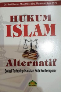 HUKUM ISLAM ALTERNATIF SOLUSI TERHADAP MASALAH FIQH KONTEMPORER