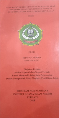 PENERAPAN SISTEM LINGKUNGAN BAHASA ARAB DI PONDOK PESANTREN HARISUL KHAIRAT BUMI HIJRAH OME KOTA TIDORE KEPULAUAN