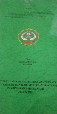 PENERAPAN MODEL PEMBELAJARAN MAKE A MATCH DALAM PENINGKATAN HAFALAN MUFRODAT BAHASA ARAB SISWA MADRSAH IBTIDAIYAH SWASTA NURUDDIN MARIKRUBU KOTA TERNATE TENGAH