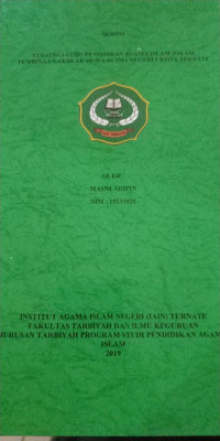 STRATEGI GURU PENDIDIKAN AGAMA ISLAM DALAM MEMBINA AKHLAK SISWA DI SMA NEGERI 5 KOTA TERNATE