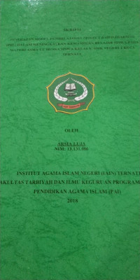 PENERAPAN MODEL PEMBELAJARAN PROJECT BASED LEARNING (PBL) DALAM MENINGKATKAN KEMAMPUAN BELAJAR SISWA PADA MATERI ASMAU'UL HUSNA SISWA KE;AS X SMK NEGERI 2 KOTA TERNATE.