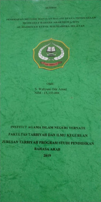 PENERAPAN METODE HAFALAN DALAM UPAYA PENGUASAAN MUFRADAT BAHASA ARAB SISWA MTS AL - BADRIYAH KUPAL HALMAHERA SELATAN