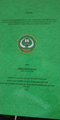 KOMPETENSI KEPRIBADIAN GURU TERHADAP PEMBENTUKAN KARAKTER SISWA DI MTs SWASTA PENGEMBAGAN KULABA KOTA TERNATE KECAMATAN TERNATE BARAT