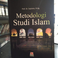 METODOLOGI STUDI ISLAM